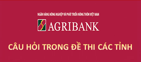 Đề thi Agribank mới nhất kèm Giải chi tiết