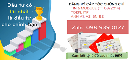 Chứng chỉ Tin 6 Module, Toefl ITP, Anh B1, B2 cấp tốc