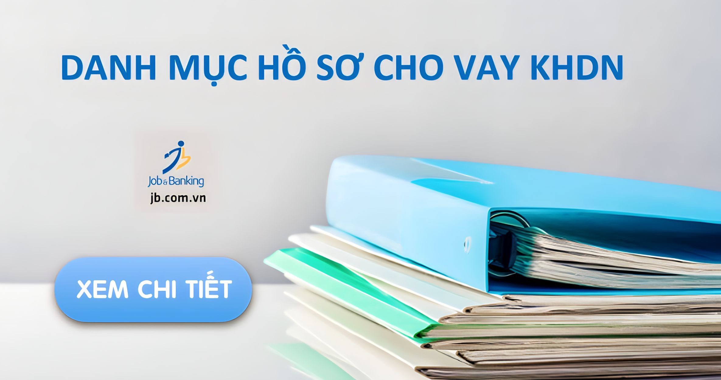 Danh mục hồ sơ cho vay Khách hàng doanh nghiệp (KHDN)