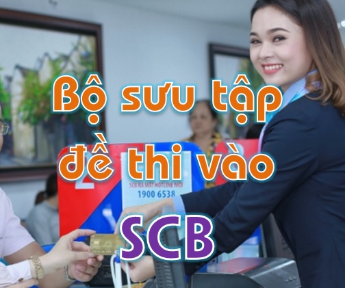 BST ôn thi SCB (NH Sài Gòn)