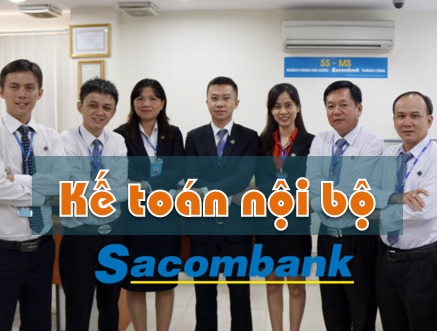 Bộ câu hỏi Kế toán nội bộ Sacombank