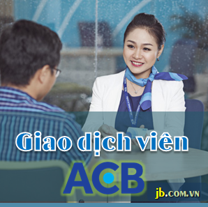 Bài thi Giao dịch viên ACB