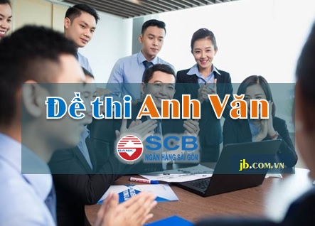 Trắc nghiệm Anh Văn SCB