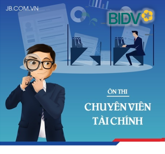 BST ôn thi CV Tài chính BIDV