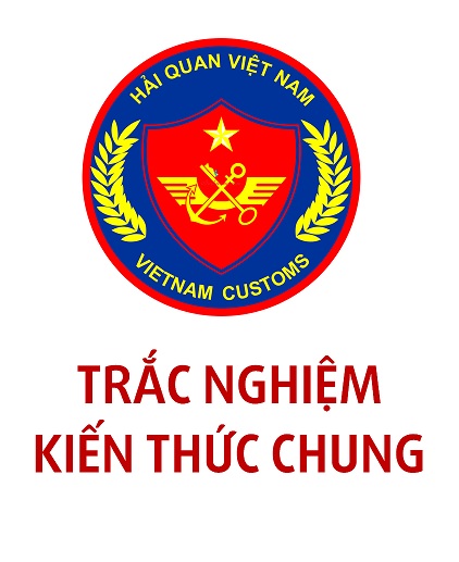 Bộ câu hỏi thi Kiến thức chung Hải Quan (Vòng 1)