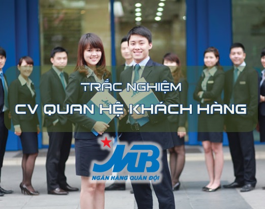 Đề thi CV Quan hệ khách hàng MBBank 2018